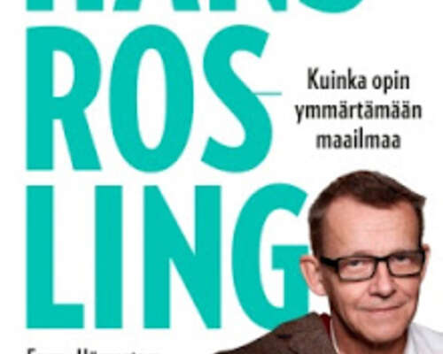 Fanny Härgestam: Hans Rosling - Kuinka opin y...