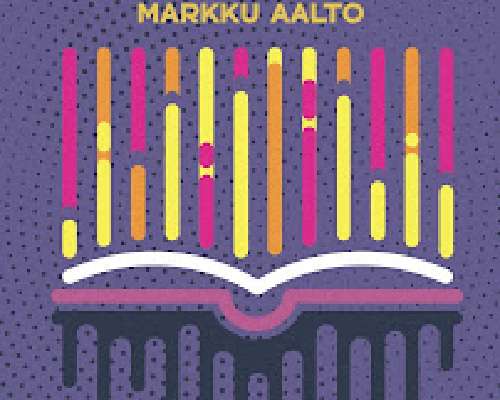Kirjoja kirjailijan elämästä: Markku Aalto ja...