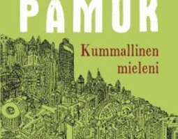Orhan Pamuk: Kummallinen mieleni
