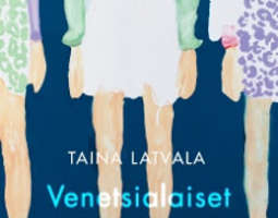 Taina Latvala: Venetsialaiset