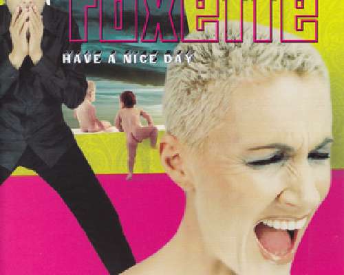 Roxette: Have a Nice Day