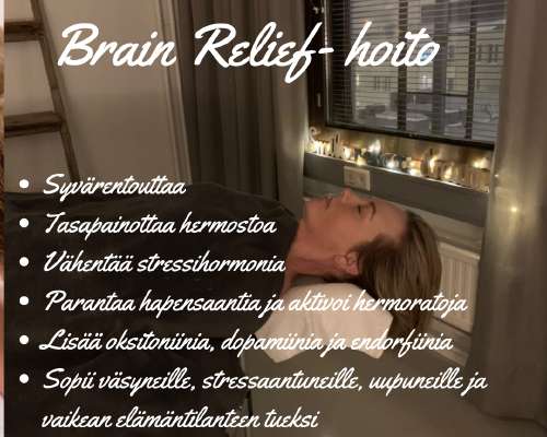 Brain Relief- hoito tasapainottaa hermostoa