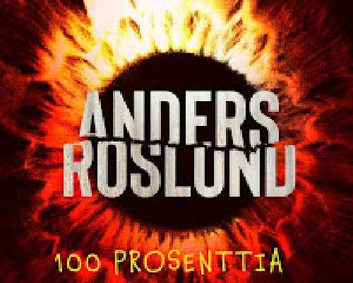 Anders Roslund: 100 prosenttia