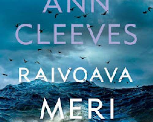 Ann Cleeves: Raivoava meri