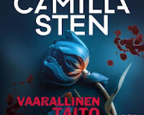 Camilla Sten: Vaarallinen taito