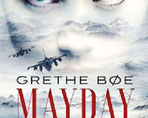 Grethe Bøe: Mayday