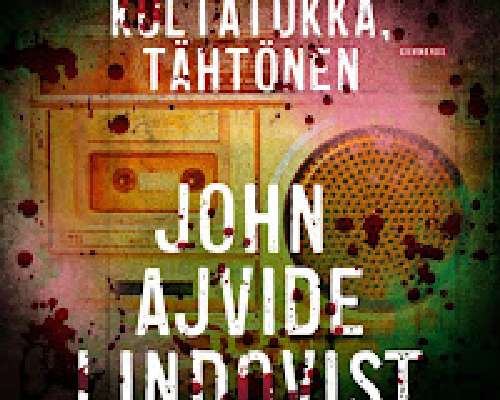 John Ajvide Lindqvist: Kultatukka, tähtönen