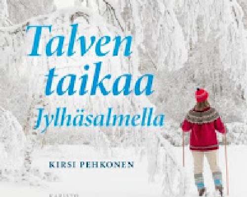 Kirsi Pehkonen: Talven taikaa Jylhäsalmella
