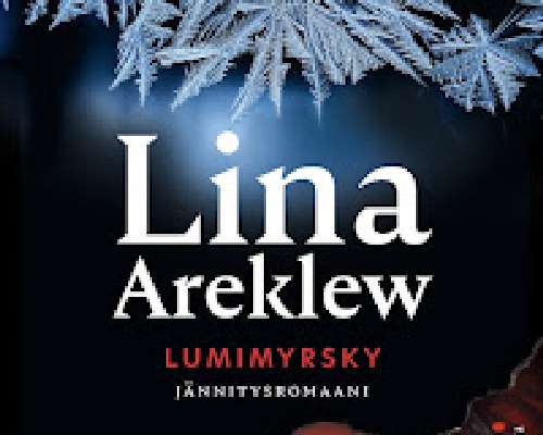 Lina Areklew: Lumimyrsky