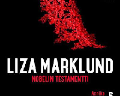 Liza Marklund: Nobelin testamentti