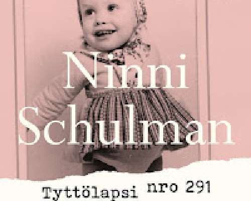 Ninni Schulman: Tyttölapsi nro 291