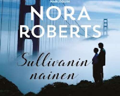 Nora Roberts: Sullivanin nainen