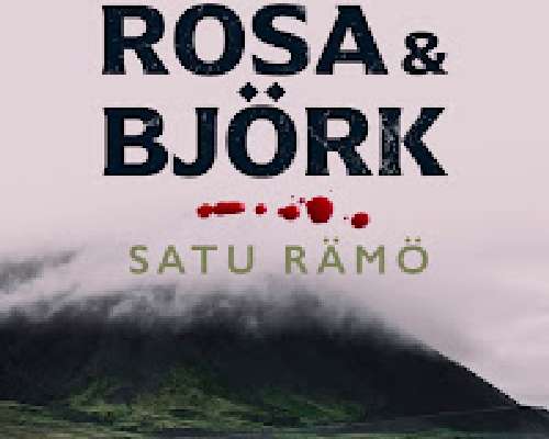 Satu Rämö: Rósa & Björk