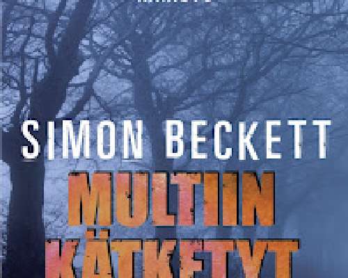 Simon Beckett: Multiin kätketyt