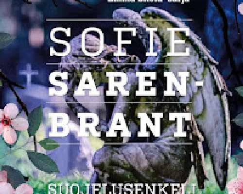 Sofie Sarenbrant: Suojelusenkeli Vol. 2