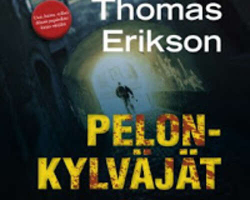 Thomas Erikson: Pelonkylväjät