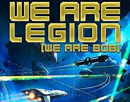Dennis E. Taylor - We are legion, we are bob ...
