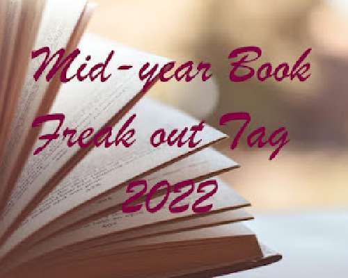 Mid-year Book Freak Out Tag 2022