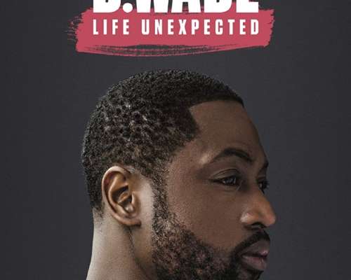 D. Wade – Life Unexpected