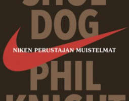 Shoe Dog - Phil Knight - Niken perustajan mui...