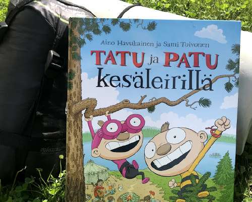 Tatu ja Patu kesäleirillä: hauskuutta, hepulo...