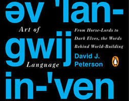 David J. Peterson: The Art of Language Invention