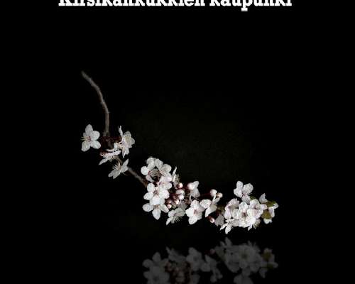 Kirsikankukkien kaupunki - Timo Suutarinen