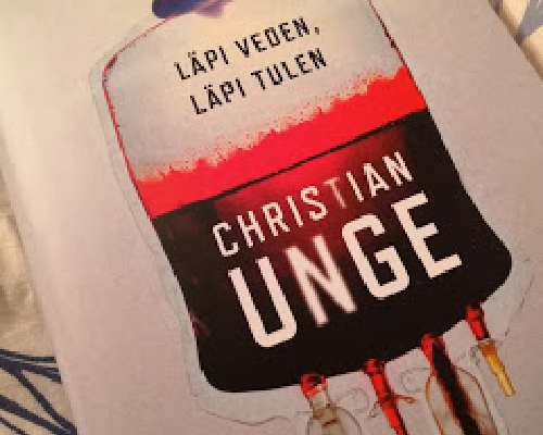Christian Unge: Läpi veden, läpi tulen