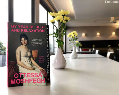 Ottessa Moshfegh: My Year of Rest and Relaxation