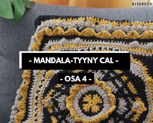 Mandala-tyyny CAL osa 4 - Valmista!