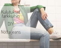 Farkkujen kuluttaminen Att nöta jeans