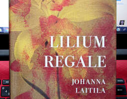 Johanna Laitila, Lilium regale