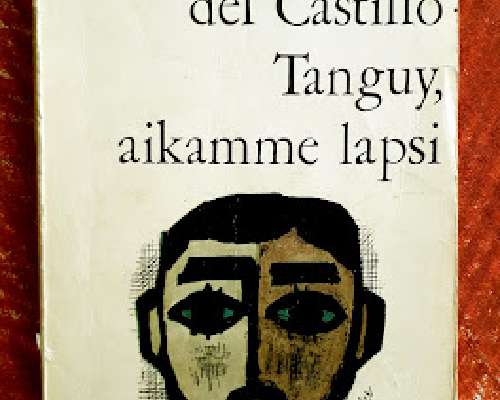 Michel del Castillo: Tanguy, aikamme lapsi