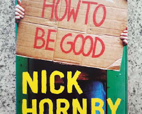Nick Hornby, How to Be Good