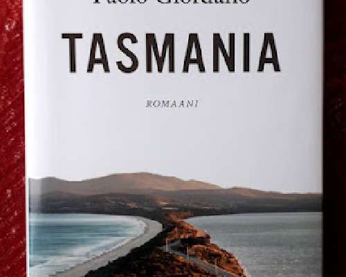 Paolo Giordano, Tasmania