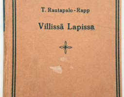 Rautapalo-Rapp, T.: Villissä Lapissa