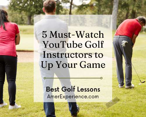 5 Must-Watch YouTube Golf Instructors to Up Y...