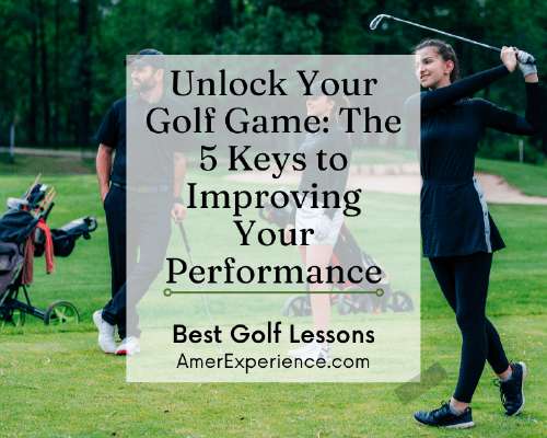 Unlock your golf game: The 5 keys to improvin...