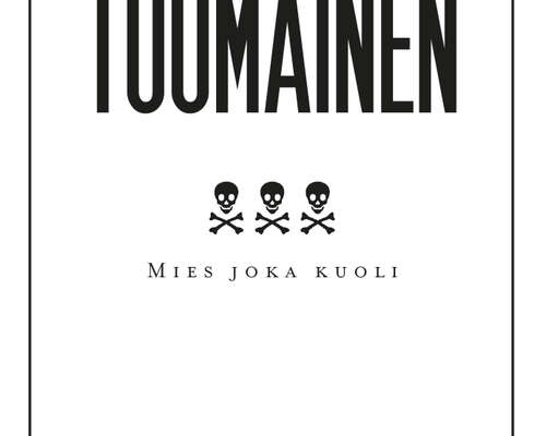 Antti Tuomainen: Mies joka kuoli