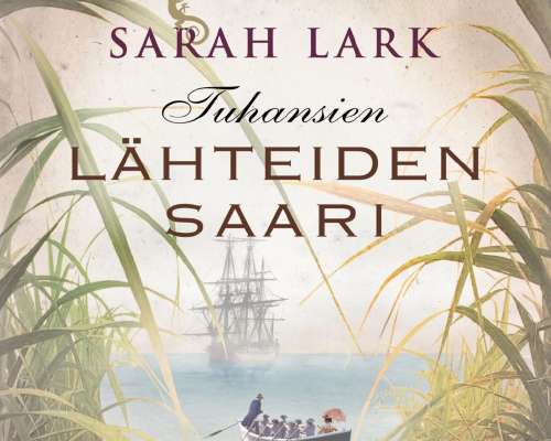 Sarah Lark: Tuhansien lähteiden saari
