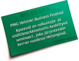 PING Helsinki Business Festival 2018 - oletko...