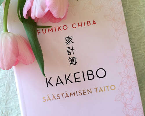 Fumiko Chiba: Kakeibo - säästämisen taito