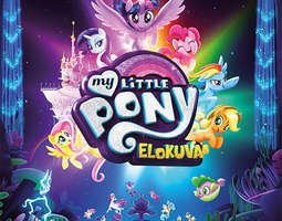 My Little Pony Movie – Minun pikku ponini elo...