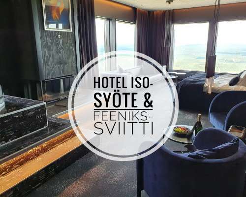 Hotelli Iso-Syöte ja Feeniks-sviitti, plussat...