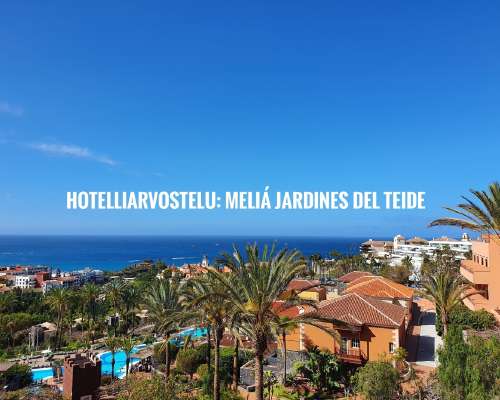 Hotelliarvostelu: Meliá Jardines del Teide (T...
