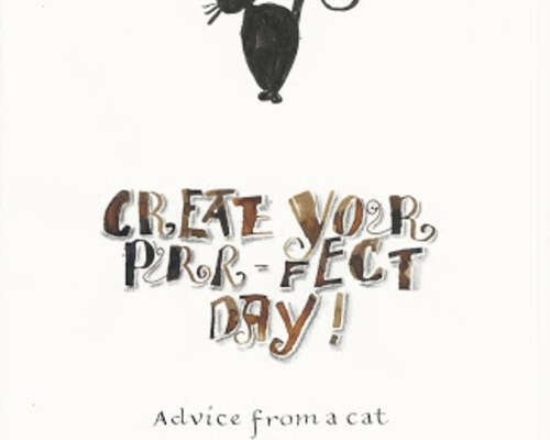 Create your purr-fect day - Advice from a Cat
