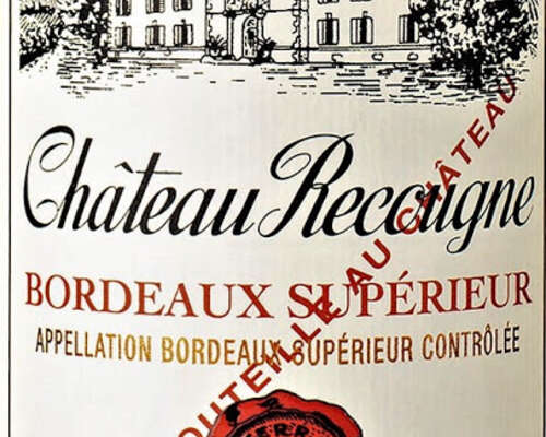 Chateau Recougne 2016 – täydellinen Bordeaux?