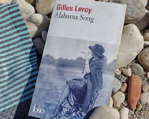 Gilles Leroy: Alabama Song
