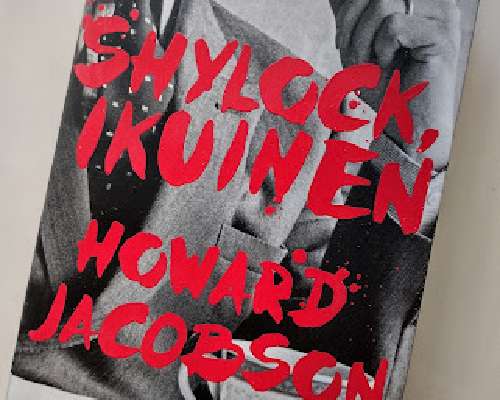 Howard Jacobson: Shylock, ikuinen