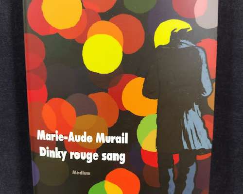 Marie-Aude Murail: Dinky rouge sang
